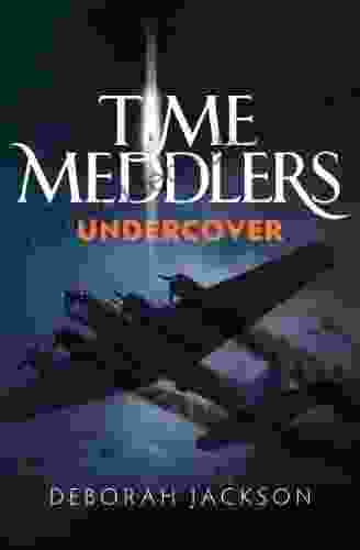 Time Meddlers Undercover Deborah Jackson