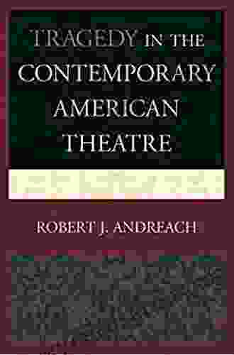Tragedy In The Contemporary American Theatre