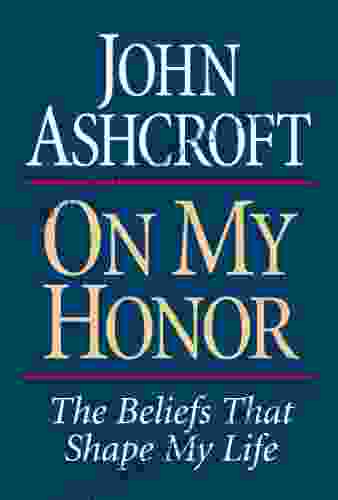 On My Honor: The Beliefs That Shape My Life