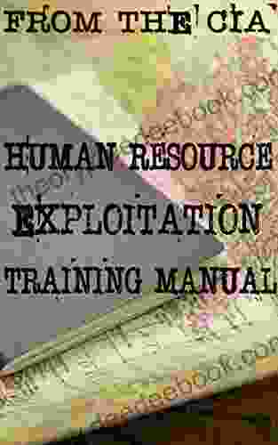 Human Resource Exploitation Training Manual 1983 (Annotated)
