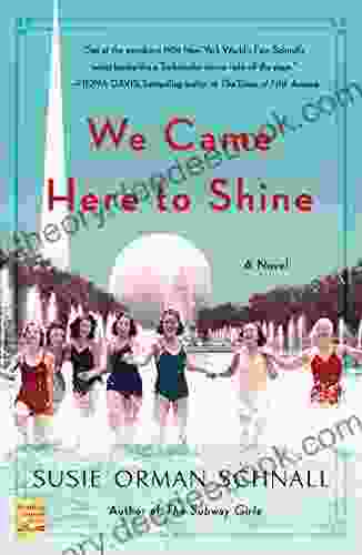 We Came Here To Shine: A Novel