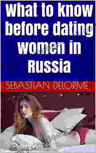 What To Know Before Dating Women In Russia